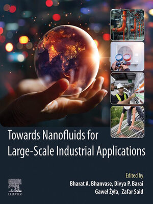 cover image of Towards Nanofluids for Large-Scale Industrial Applications
